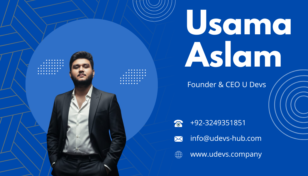 Usama Aslam - Senior Full Stack Developer | CEO at U Devs